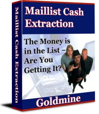 Maillist Cash Extraction Goldmine