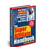 Super Affiliate Secrets: Unlock the Affiliate Marketing Success